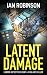 Latent Damage (Detectives Nash and Moretti #1)