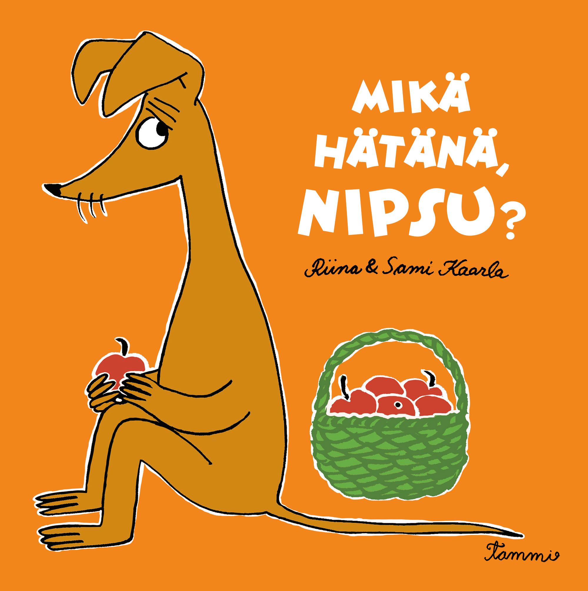 Mikä hätänä, Nipsu? (Board book)