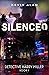 Silenced: Detective Harry Miller, Book 1
