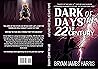 Dark Days of the ...