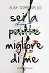 Sei la parte migliore di me by Susy Tomasiello