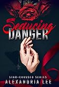 Seducing Danger