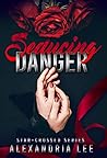 Seducing Danger (Star-Crossed, #2) Book cover for Seducing Danger (Star-Crossed, #2)