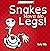Snakes Have No Legs: A ligh...