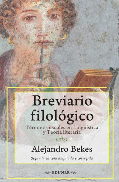Breviario filológico: Términos usuales en Lingüística y Teoría literaria