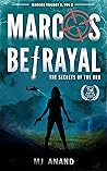 Marcos Betrayal: The Secrets of The Orb (Marcos #2)