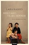 Hold meg til jeg sovner by Lara Rashid