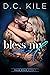 Bless My Soul (Rage Road #1)