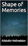 Book cover for Shape of Memories