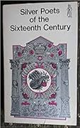Silver Poets of the 16th Century