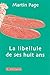 La Libellule de ses huit ans (LE DILETTANTE) (French Edition)
