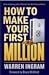 How to Make Your First Million