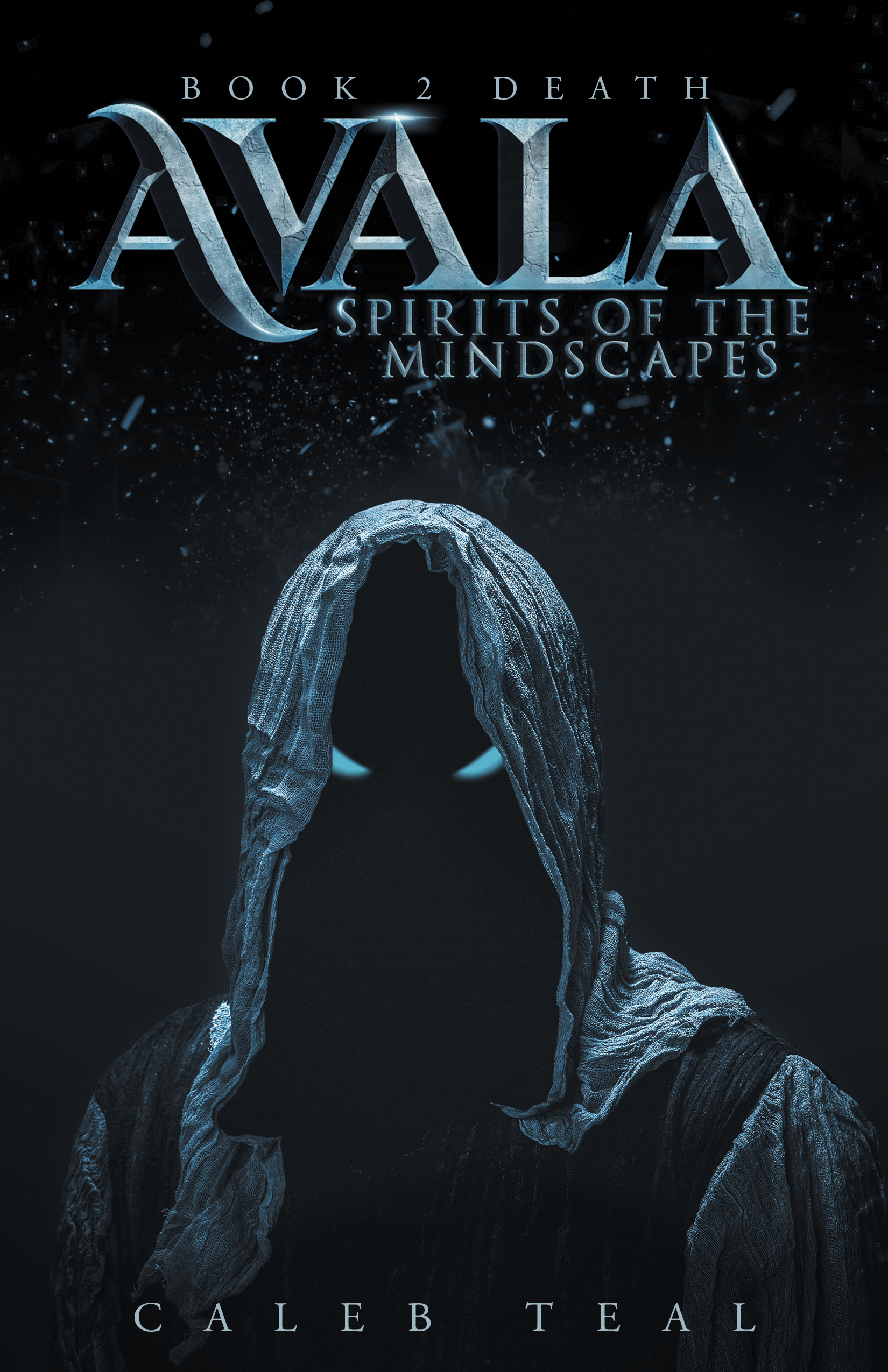 Avala: Spirits of the Mindscapes - Book 2: Death (Avala: Spirits of the Mindscapes, #2)