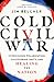 Cold Civil War : Overcoming...