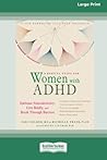A Radical Guide for Women with ADHD by Sari Solden