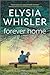 Forever Home (Dogwood County, #2)