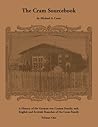 The Cram sourcebook: Volume 1: A history of the German Von Cramm family and English and Scottish branches of the Cram family by Michael A Cram (1996-05-03)