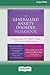 The Generalized Anxiety Disorder Workbook: A Comprehensive CBT Guide for Coping with Uncertainty, Worry, and Fear [Standard Large Print 16 Pt Edition]