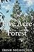 The Five Acre Forest