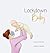 Lockdown Baby by Laura Feldman