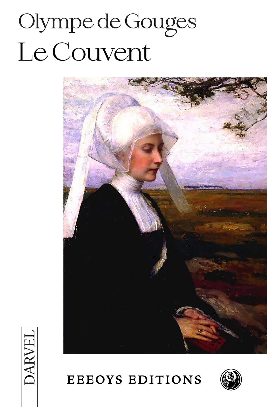 Le Couvent: Les Voeux Forcés (French Edition)