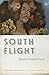 South Flight by Jasmine Elizabeth Smith