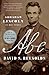 Abe: Abraham Lincoln in His Times