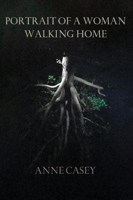 Portrait of a Woman Walking Home (Paperback)