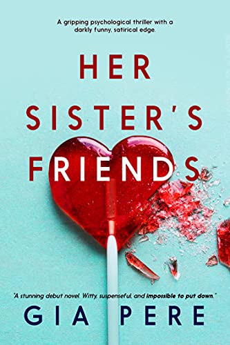 Her Sister's Friends