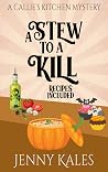 A Stew to a Kill by Jenny Kales