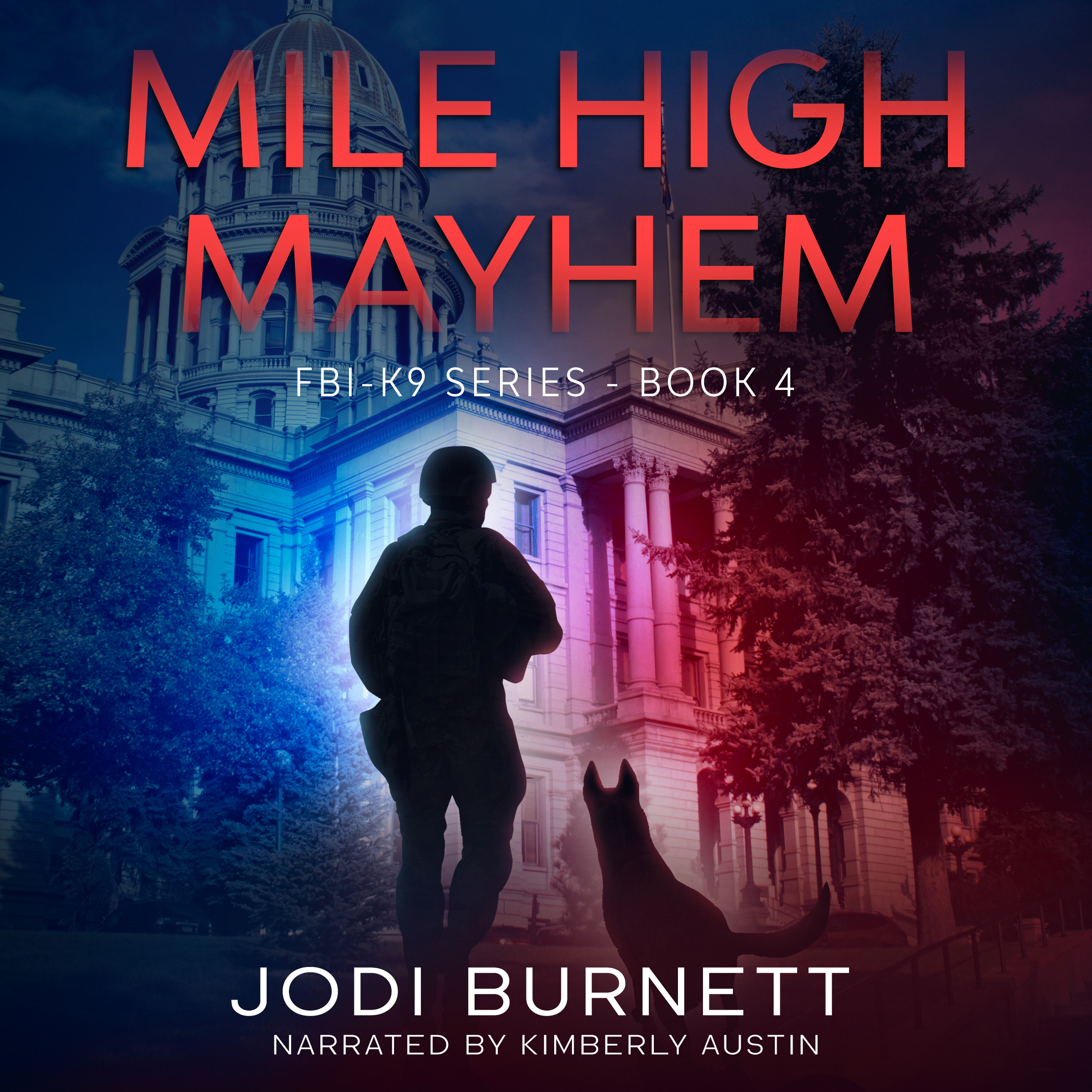 Mile High Mayhem (FBI-K9 Series, #4) Audiobook
