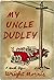 My Uncle Dudley