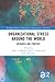 Organizational Stress Around the World by Kajal A. Sharma