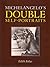 MICHELANGELO'S DOUBLE SELF-PORTRAITS by Edith Balas