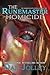 The Runemaster Homicide