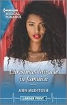 Christmas Miracle in Jamaica by Ann McIntosh
