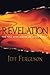 Revelation: The Full Disclosure of Jesus Christ