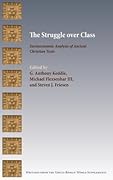 The Struggle over Class: Socioeconomic Analysis of Ancient Christian Texts