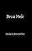 Beau Noir: haiku by Steven Flint