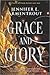 Grace and Glory (The Harbinger Series, #3)