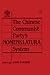 The Chinese Communist Party's Nomenklatura System: A Documentary Study of Party Control of Leadership Selection, 1979-1984 (Chinese Studies on China)