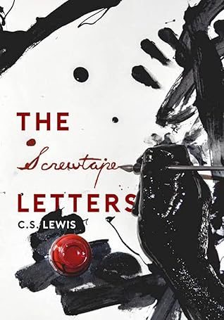 The Screwtape Letters A Novel