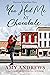 You Had Me at Chocolate (Marietta Chocolate Wars, #2)