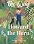 The Way: Howard the Hero
