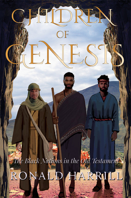 Children of Genesis: The Black Nations in the Old Testament (Hardcover)