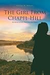The Girl From Chapel Hill by Vanester M. Williams The Girl From Chapel Hill by Vanester M. Williams