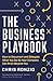 The Business Playbook: How to Document and Delegate What You Do So Your Company Can Grow Beyond You