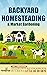 Backyard Homesteading & Mar...