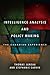 Intelligence Analysis and Policy Making by Thomas Juneau