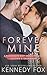 Forever Mine (Roommate Duet series)
